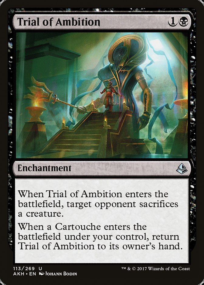 This Is An Image Of The Magic The Gathering Card Trial of Ambition From The Set Amonkhet - Designed By Artist Johann Bodin