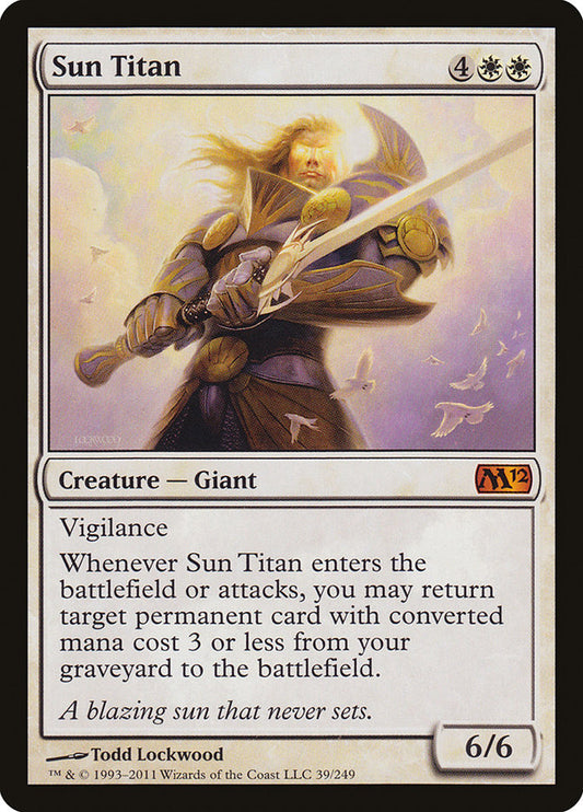 This Is An Image Of The Magic The Gathering Card Sun Titan From The Set Tarkir: Dragonstorm Commander - Designed By Artist Todd Lockwood