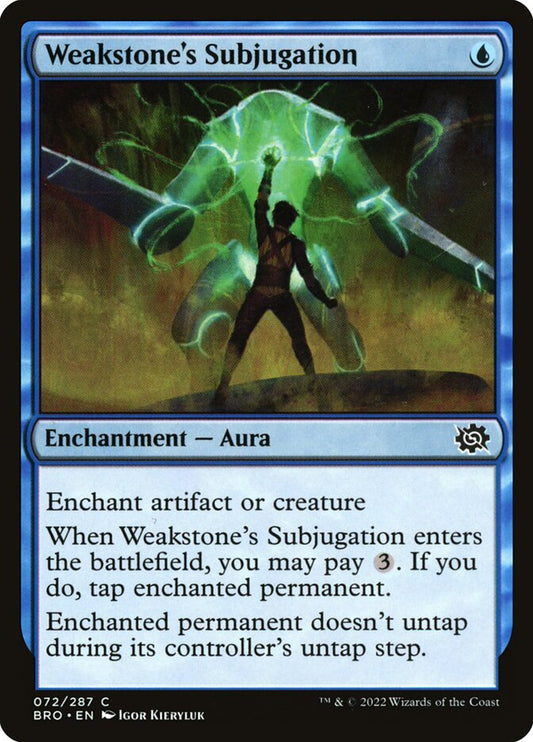 This Is An Image Of The Magic The Gathering Card Weakstone's Subjugation From The Set The Brothers' War - Designed By Artist Igor Kieryluk