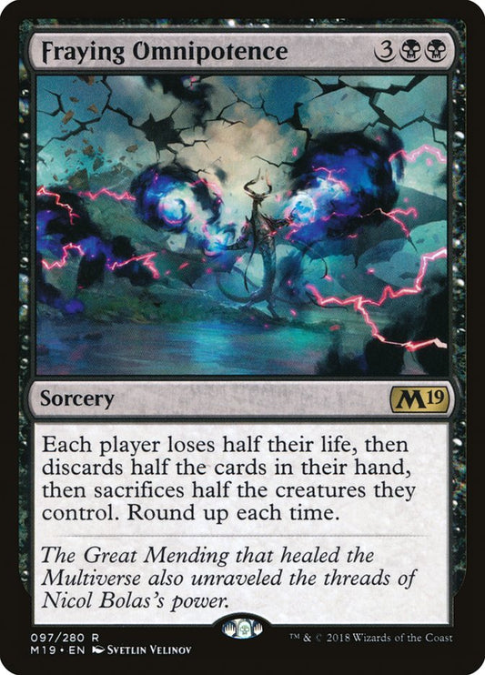 This Is An Image Of The Magic The Gathering Card Fraying Omnipotence From The Set Core Set 2019 - Designed By Artist Svetlin Velinov