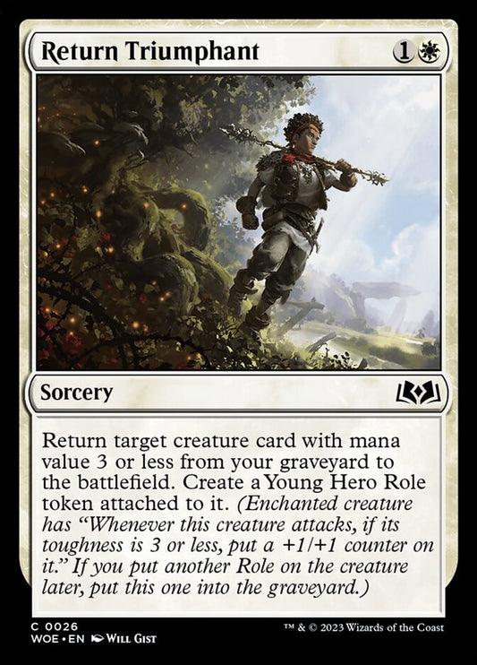This Is An Image Of The Magic The Gathering Card Return Triumphant From The Set Wilds of Eldraine - Designed By Artist Will Gist