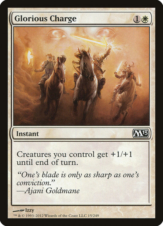 This Is An Image Of The Magic The Gathering Card Glorious Charge From The Set Magic 2013 - Designed By Artist Izzy